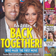 Image for article titled This Week In Tabloids: The Gossip Gods Have Blessed Us, For Ben Affleck and J. Lo Are Back Together